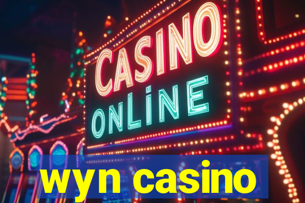 wyn casino